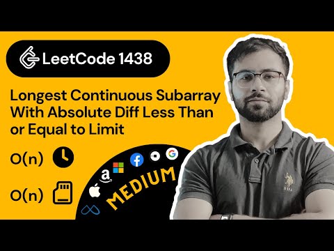 LeetCode 1438: Longest Continuous Subarray With Absolute Diff Less Than or Equal to Limit