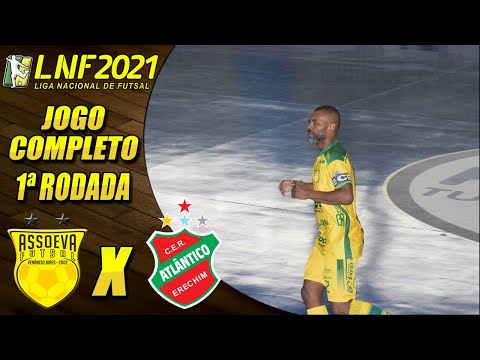 Assoeva X Atlântico | Jogo Completo | 1ª Rodada | LNF 2021 (16/05/2021)