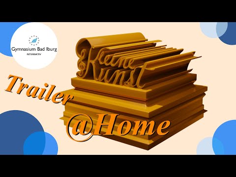 Kleine Kunst @ home: Trailer | Gymnasium Bad Iburg interaktiv