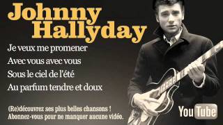 Johnny Hallyday - Je veux me promener