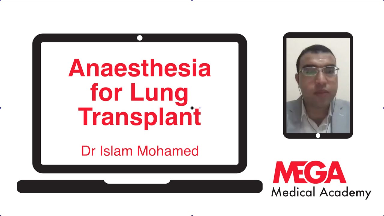 Anaesthesia for Lung Transplant