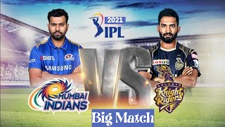 IPL 2021 : MI vs KKR | Mumbai vs Kolkata live | IPL Live match today