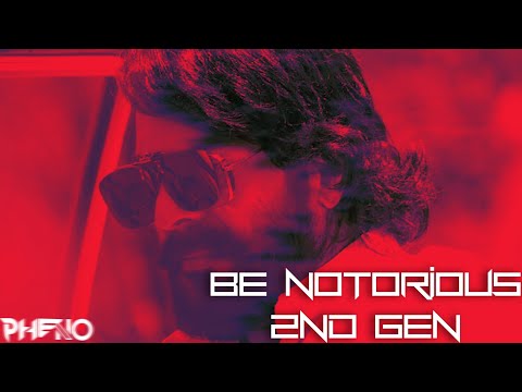 Be Notorious|2nd Gen|Phèno|sushin shyam|Bheeshma parvam|Remastered