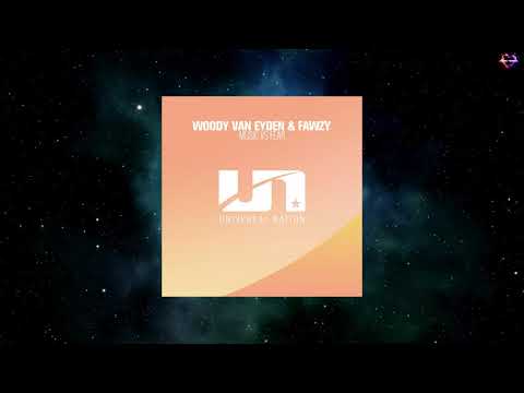 Woody van Eyden & FAWZY - Music VS. Fear (Extended Mix) [UNIVERSAL NATION]