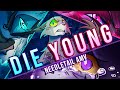 DIE YOUNG Needletail AMV Cw Pink Blood Canon Typical Violence Death