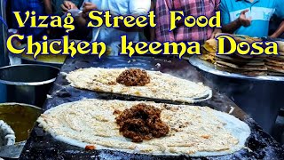 Chicken Keema Dosa || Sagar Tiffins || Jagadamba Centre in Vizag || Indian Street Food