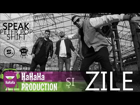 Speak feat Peter Pop & Shift - Zile si Zile [Official video HD]