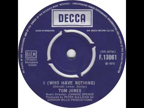 UK New Entry 1970 (149) Tom Jones - I (Who Have Nothing)