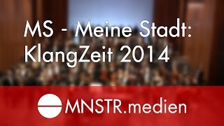 MS - Meine Stadt (KlangZeit 2014)