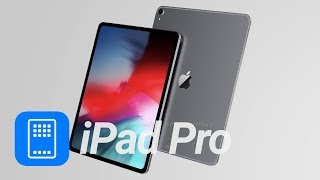 iPad Pro 2018 First Look: Mystery Solved?