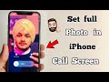 How to Set Full Screen Photo in iPhone while calling