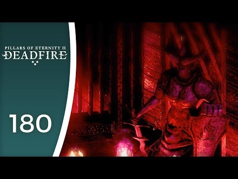 Into Magran's fires - Let's Play Pillars of Eternity II: Deadfire #180