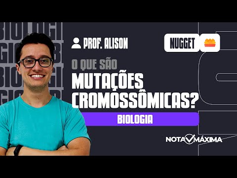 Biologia: O que são mutações cromossômicas? | Prof. Alison
