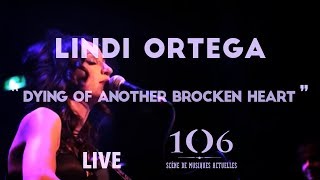 Lindi Ortega - Dying Of Another Brocken Heart - Acoustique @Le106