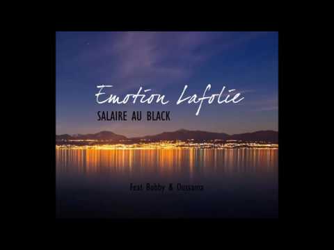 Emotion Lafolie - Salaire au Black (Audio)