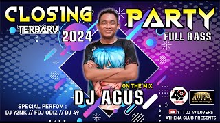 Download lagu CLOSING PARTY DJ AGUS TERBARU 2024 FULL BASS ATHENA BANJARMASIN mp3