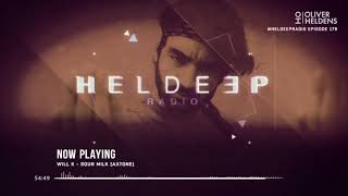 WILL K - Sour Milk [Oliver Heldens on Heldeep Radio 179]