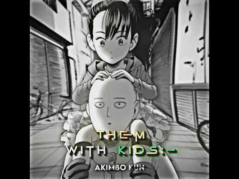 OPM Characters with Kids! - One Punch Man Edit | #onepunchman #opm #edit #opmedit