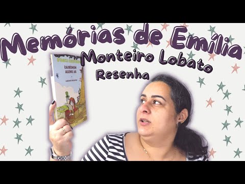 MEMÓRIAS DE EMÍLIA de Monteiro Lobato - Genêro textual de memórias
