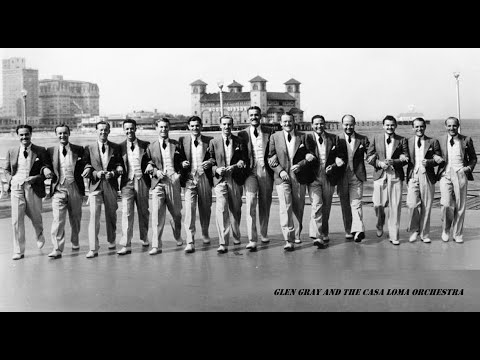 No Name Jive  Part 1 - Glen Gray And The Casa Loma Orchestra - 1940