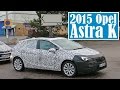 2015 Opel Astra K, spied and slated to enter ...