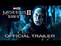 Morbius 2 Blood Of The Past OCTOBER 2023