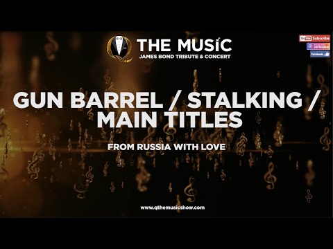 Gun Barrel, Stalking, Main Titles (From Russia With Love) - James Bond Music Cover