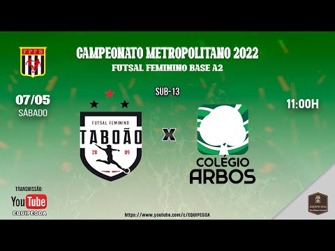 TABOÃO x COLÉGIO ARBOS SUB13 - CAMPEONATO METROPOLITANO FUTSAL FEMININO.