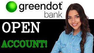 How To Open Green Dot Account (2025)