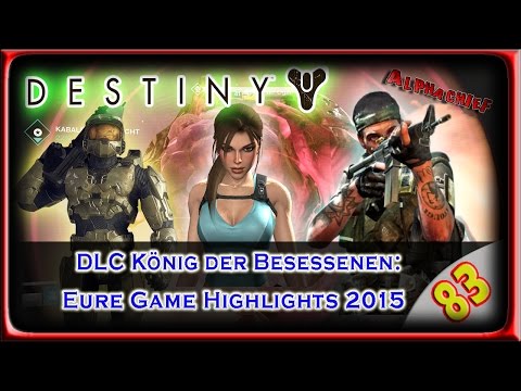 DESTINY LP / LPT: Part 83 – Eure Game Highlights 2015 (German) [BLIND]