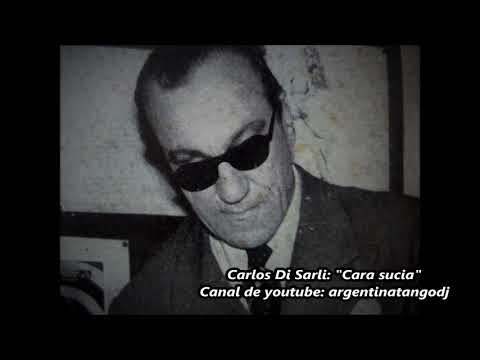 Carlos Di Sarli - Cara sucia - Tango instrumental
