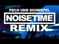 NOiSETiME REMiX | FiNCH x MATTHiAS REiM - PECH UND SCHWEFEL