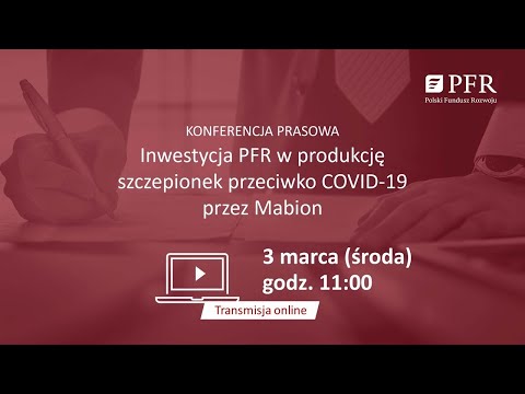 Inwestycja PFR w produkcję szczepionek przeciwko COVID-19 przez Mabion