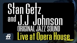 Stan Getz, J.J Johnson - My Funny Valentine (Live)