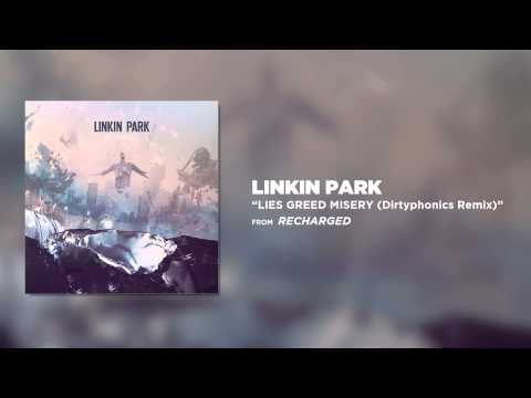 Lies Greed Misery (Dirtyphonics Remix) – Linkin Park (Recharged)