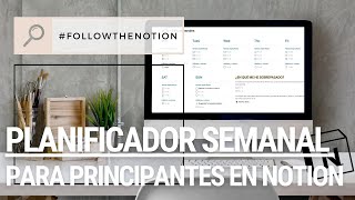 Crea tu plantilla Planificador Semanal para principantes en Notion [paso a paso en #FOLLOWTHENOTION]