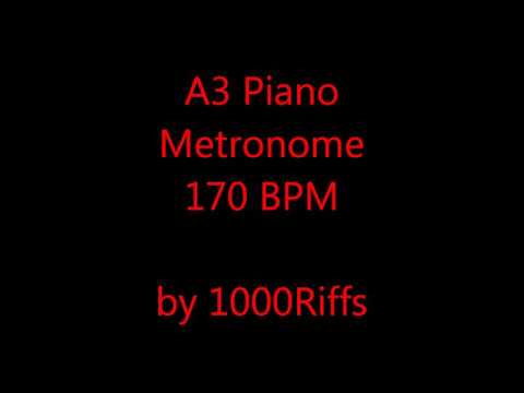 A3 Piano Metronome 170 BPM - Beats Per Minute