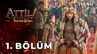 Attila: Tanrının Kırbacı 1. Bölüm (Yeni Dizi)