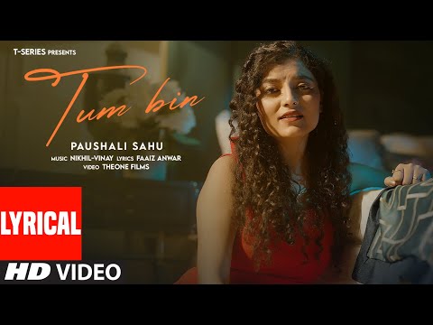 Tum Bin With Lyrics (Lyrical) — watch video