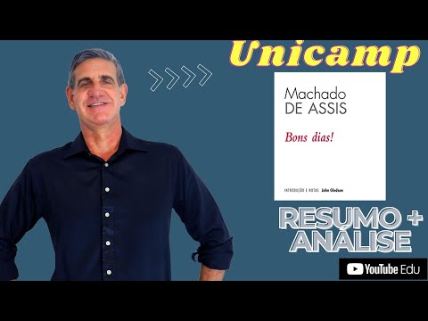 BONS DIAS  - UNICAMP - resumo e análise