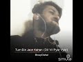 Tum Bin Jaon Kaha Binay Dahal Awesome Voice In Smule Kishor Kumar