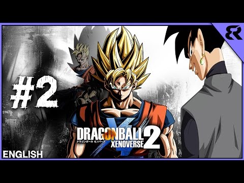 Dragon Ball Xenoverse 2 FULL STORY MODE Gameplay Walkthrough Part 2 Black Goku ENGLISH 60fps