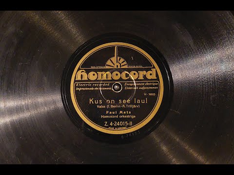 Paul Mets - Kus on see laul (1930)