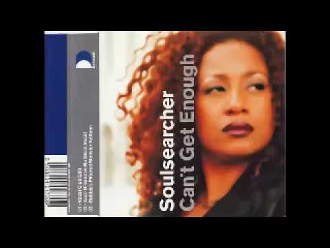 Soulsearcher - Can't Get Enough (Jazz 'n' Groove Nu Disco Vocal Mix) HQ