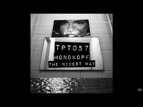 Mondkopf - The Nicest Way