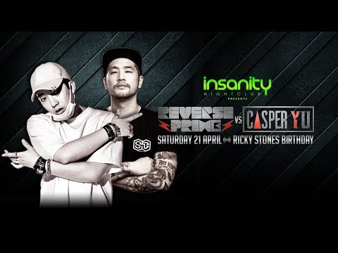 Reverse Prime & Casper Yu | Saturday April 21. 2018 | Insanity Nightclub, Bangkok
