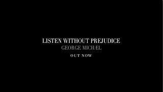 George Michael - Listen Without Prejudice/ MTV Unplugged - Part 1