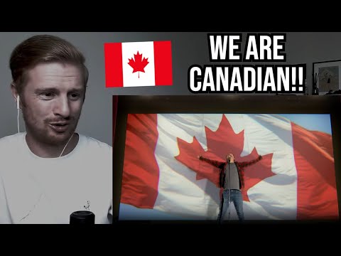 Reaction To We Are Canadian