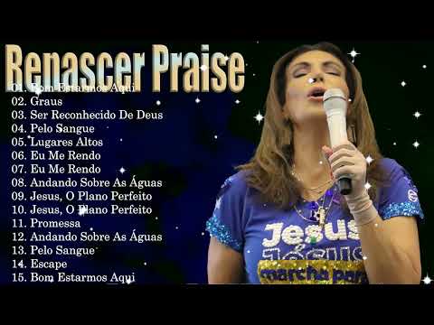 Renascer Praise 15 Grandes Êxitos 2026 | Lo Mejor De La Música Cristiana | A Resposta Y Milagre