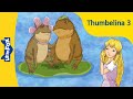 Thumbelina 3 Stories For Kids Princess Fairy Tales Bedtime Stories